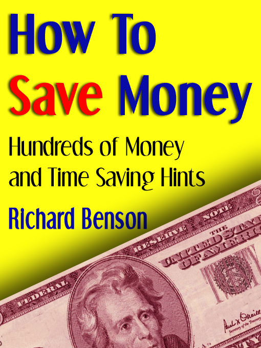 Title details for How To Save Money by Richard Benson - Available